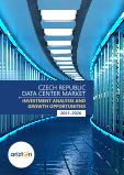 Czech Republic Data Center Market - Investment Analysis & Growth Opportunities 2021-2026