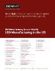 LED Manufacturing in the US - Industry Market Research Report