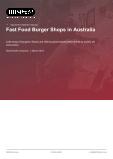 Fast Food Burger Shops in Australia - Industry Market Research Report