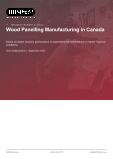 Wood Panelling Manufacturing in Canada - Industry Market Research Report
