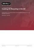 Cooking Oil Recycling in the US - Industry Market Research Report