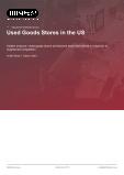 Used Goods Stores in the US - Industry Market Research Report