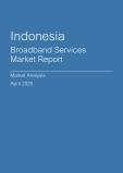  Indonesia Broadband Services Market Report- Q1 2025