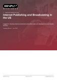 Internet Publishing and Broadcasting in the US - Industry Market Research Report