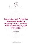 Harvesting and Threshing Machinery Market in Hungary to 2021 - Market Size, Development, and Forecasts