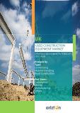 UK Used Construction Equipment Market - Strategic Assessment & Forecast 2022-2027