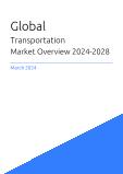Global Transportation Market Overview 2023-2027