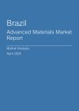 Brazil Advanced Materials Market Report- Q1 2025
