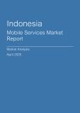  Indonesia Mobile Services Market Report- Q1 2025