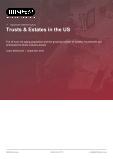 Trusts & Estates in the US - Industry Market Research Report