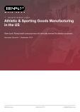 Athletic & Sporting Goods Manufacturing in the US - Industry Market Research Report