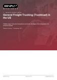 General Freight Trucking (Truckload) in the US - Industry Market Research Report