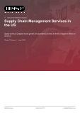 Supply Chain Management Services in the US - Industry Market Research Report