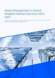 Waste Management Market Overview in United Kingdom 2023-2027
