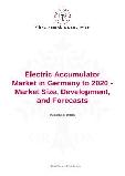 Electric Accumulator Market in Germany to 2020 - Market Size, Development, and Forecasts
