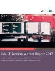 Asia IT Services Market Report 2017 