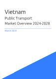Public Transport Market Overview in Vietnam 2023-2027