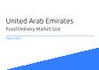 United Arab Emirates Food Delivery Market Size