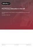 Pre-Primary Education in the UK - Industry Market Research Report
