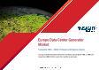 European Outlook 2028: Data Center Generator's Tier, Type, Capacity