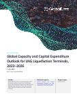 LNG Liquefaction Terminals Capacity and Capital Expenditure (CapEx) Forecast by Region, Countries and Companies including details of New Build and Expansion (Announcements and Cancellations) Projects, 2022-2026