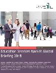 Education Services Market Global Briefing 2018
