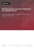 Risk Management, Insurance Advisory & Consulting in the US - Industry Market Research Report