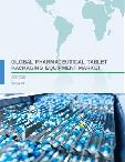 Global Pharmaceutical Tablet Packaging Equipment Market 2017-2021