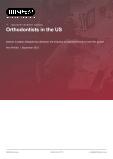 U.S. Orthodontics Market: Comprehensive Industry Research Report