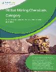 Global Mining Chemicals Category - Procurement Market Intelligence Report