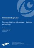 Dominican Republic - Telecoms, Mobile and Broadband - Statistics and Analyses