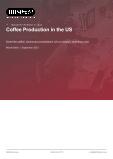 Coffee Production in the US - Industry Market Research Report