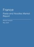  France Pasta and Noodles Market Report- Q1 2025