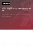 Online Original Design T-Shirt Sales in the US - Industry Market Research Report