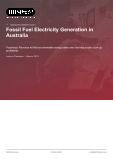 Fossil Fuel Electricity Generation in Australia - Industry Market Research Report