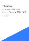International School Market Overview in Thailand 2023-2027