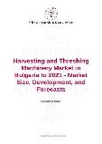 Harvesting and Threshing Machinery Market in Bulgaria to 2021 - Market Size, Development, and Forecasts