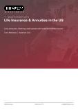 Life Insurance & Annuities in the US - Industry Market Research Report
