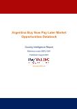 Argentina Buy Now Pay Later Business and Investment Opportunities (2019-2028) Databook – 75+ KPIs on Buy Now Pay Later Trends by End-Use Sectors, Operational KPIs, Retail Product Dynamics, and Consumer Demographics