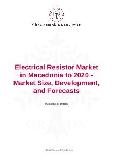 Electrical Resistor Market in Macedonia to 2020 - Market Size, Development, and Forecasts