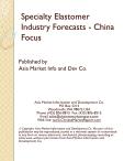 Specialty Elastomer Industry Forecasts - China Focus