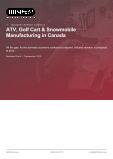 ATV, Golf Cart & Snowmobile Manufacturing in Canada - Industry Market Research Report
