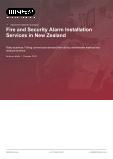 Fire and Security Alarm Installation Services in New Zealand - Industry Market Research Report