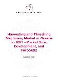 Harvesting and Threshing Machinery Market in Greece to 2021 - Market Size, Development, and Forecasts