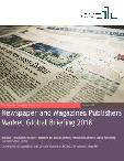 Newspaper and Magazines Publishers Market Global Briefing 2018