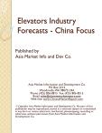 Elevators Industry Forecasts - China Focus