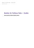 Butter & Yellow fats in India (2021) – Market Sizes