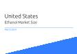 Ethanol United States Market Size 2023