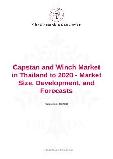 Capstan and Winch Market in Thailand to 2020 - Market Size, Development, and Forecasts