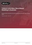 Tobacco and Other Store-Based Retailing in Australia - Industry Market Research Report